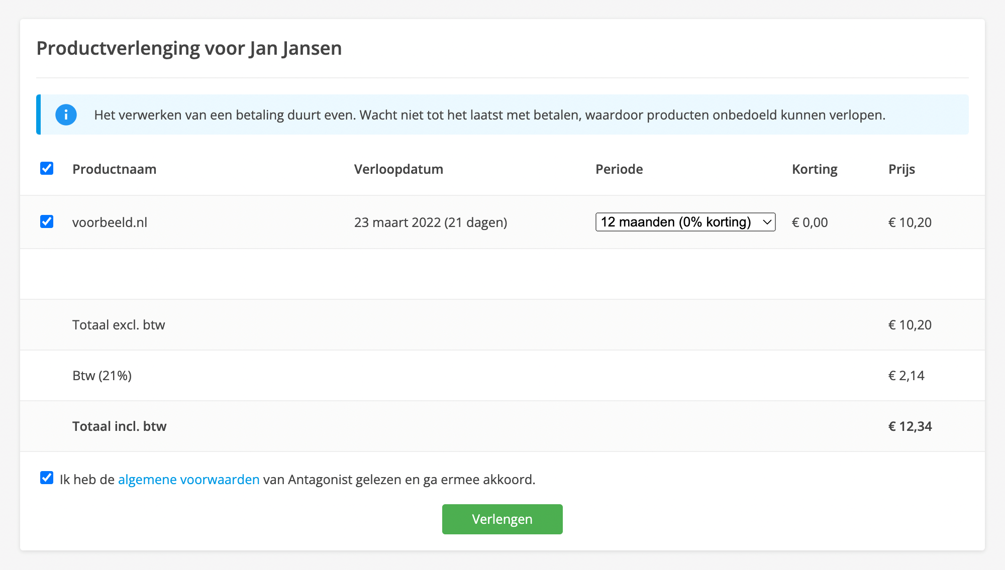 Selecteer de producten die verlengd moeten worden en klik op 'Verlengen'.