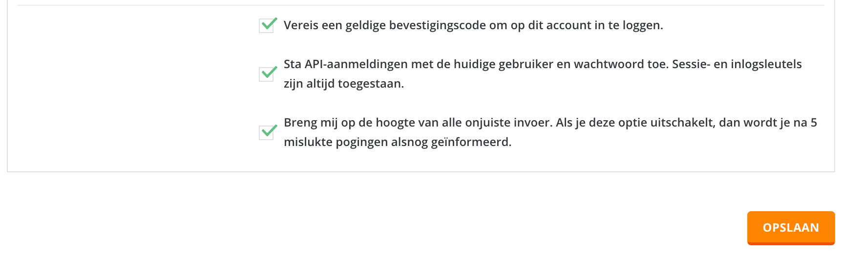 Zet een vinkje bij 'Vereis een geldige bevestigingscode om op dit account in te loggen'.